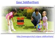 Gaur Siddhartham Glorious Places