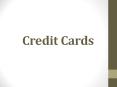 The Credit Card - A Most Valuable Tool For Building Credit PowerPoint PPT Presentation