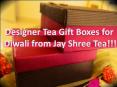Designer Tea Gift Boxes for Diwali from Jay Shree Tea!!! PowerPoint PPT Presentation