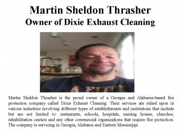 Martin Sheldon Thrasher - Owner of Dixie Exhaust Cleaning