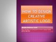 How to Design Creative Artistic Logo Dubai PowerPoint PPT Presentation