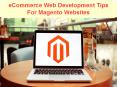 eCommerce Web Development Tips For Magento Websites PowerPoint PPT Presentation