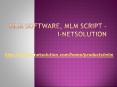 MLM Software | MLM Script - i-Netsolution PowerPoint PPT Presentation