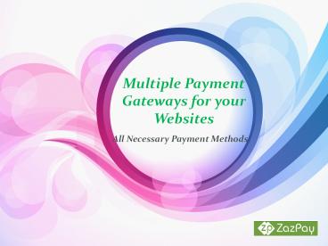 Multiple Payment Gateways for your Websites