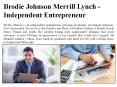 Brodie Johnson Merrill Lynch - Independent Entrepreneur PowerPoint PPT Presentation