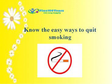 Adopt Best and Easy ways to Quit Smoking Naturally