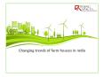 Changing trends of farm houses In India PowerPoint PPT Presentation