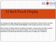 55 Inch Touch Display