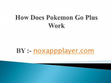 How Does Pokemon Go Plus Work