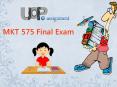 UOP E Assignments | MKT 575 Final Exam Question And Answers PowerPoint PPT Presentation