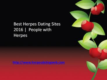 Best herpes Dating sites 2016 | Herpesdatingweb.com