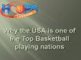 Why the USA is one of the Top Basketball playing nations PowerPoint PPT Presentation
