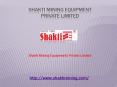 Mining Equipment Manufacturers in India - Shakti Mining PowerPoint PPT Presentation