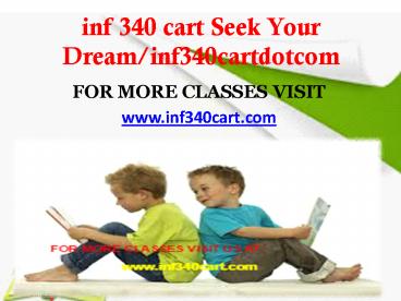 inf 340 cart Seek Your Dream/inf340cartdotcom