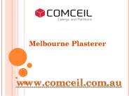 Melbourne Plasterer - comceil.com.au