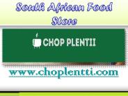 South African Food Store - chopplentii.com