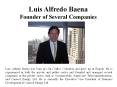 Luis Alfredo Baena - Founder of Several Companies PowerPoint PPT Presentation