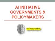 AI Initiative Governments & Policymakers