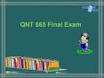QNT 565 Final Exam Question And Answer : QNT 565 Final Exam | Studentehelp PowerPoint PPT Presentation