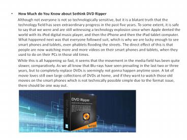 How Much do You Know about Sothink DVD Ripper