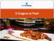 3 Dragons at Pearl