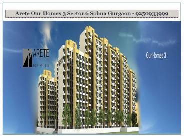Arete India Our Homes 3 Sohna Sector 6 @ 9250933999