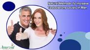 Natural Methods To Increase Testosterone Levels In Men