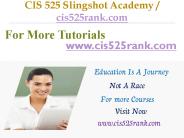CIS 525 Slingshot Academy / cis525rank.com