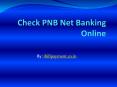 Online Check PNB Net Banking PowerPoint PPT Presentation