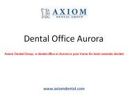 Cosmetic Dentist Aurora