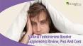 Natural Testosterone Booster Supplements Review, Pros And Cons PowerPoint PPT Presentation