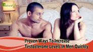 Proven Ways To Increase Testosterone Levels In Men Quickly