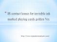 IR contact lenses for invisible ink marked playing cards LV Ver PowerPoint PPT Presentation