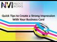 Quick Tips to Create a Strong Impression with Your Business Card PowerPoint PPT Presentation