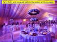 Party halls and banquet halls in Bangalore at Vijayanagar PowerPoint PPT Presentation