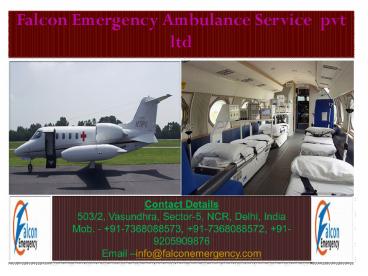 Falcon Emergency air ambulance services in lucknow and varanasi