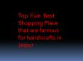 Famous places shopping spots in Jaipur, Rajasthan PowerPoint PPT Presentation