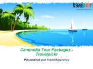 Cambodia Tour Packages - Travelpickr