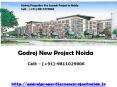 Godrej Properties New Project Noida - Godrej Properties Noida