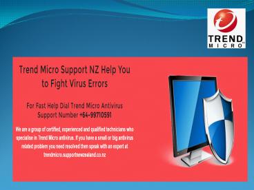 Trend micro Helpline NZ | +64-99710591