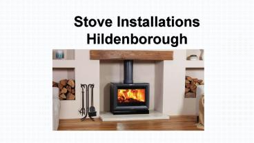 Stove Installations Hildenborough