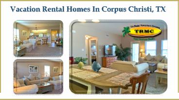 Vacation Rental Homes In Corpus Christi, TX
