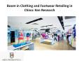 Boom in Clothing and Footwear Retailing in China: Ken Research