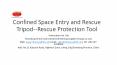 Confined Space Entry and Rescue Tripod--Rescue Protection Tool PowerPoint PPT Presentation
