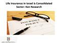 Life Insurance in Israel is Consolidated Sector: Ken Research PowerPoint PPT Presentation