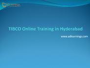 TIBCO Online Training in Hyderabad