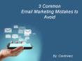 3 Common Email Marketing Mistakes to Avoid PowerPoint PPT Presentation
