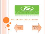 Hawaii Family Dental Centers