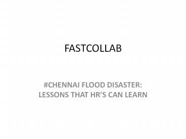 #CHENNAI FLOOD DISASTER: LESSONS THAT HR’S CAN LEARN (1)
