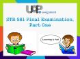 STR 581 Capstone Final Examination, Part 1 - Questions | UOP E Assignments PowerPoint PPT Presentation
